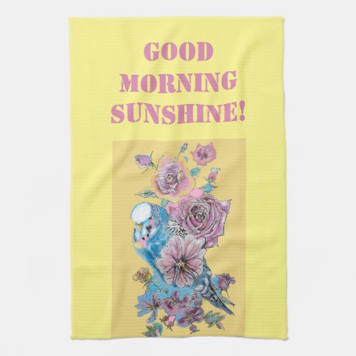 Good Morning Watercolor Budgie Rose Kitchen Towel