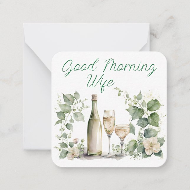 Good Morning Wife Wine Bottles With Glasses Note Card (Front)