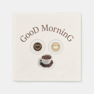 Good morning with coffee paper napkins