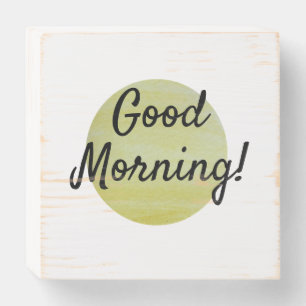 GOOD MORNING wooden box sign