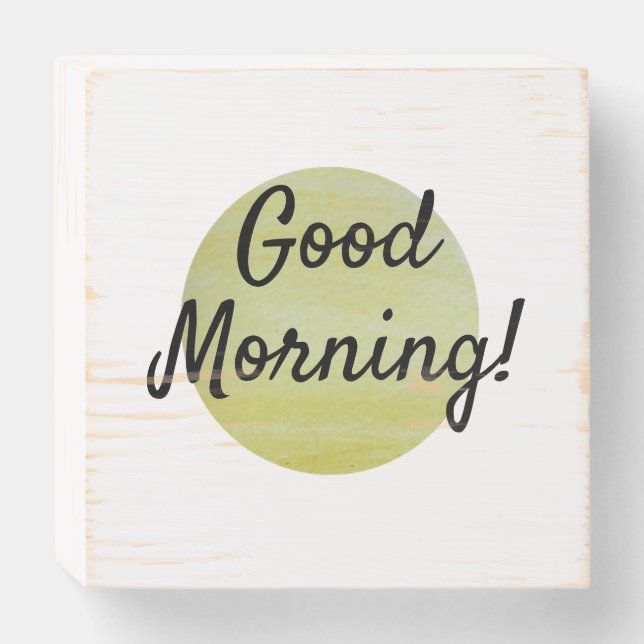 GOOD MORNING wooden box sign (Front Horizontal)