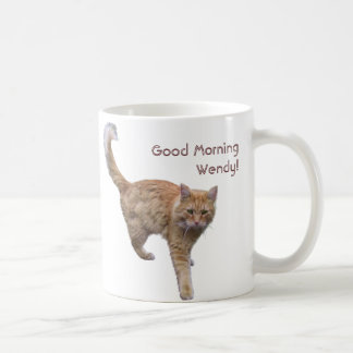 Good Morning (your name here) Coffee Mug