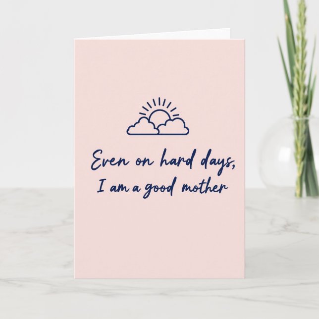 Good Mother Hard Days Art Card (Front)