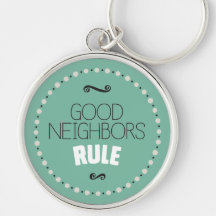 Good Neighbors Rule Keychain – Green