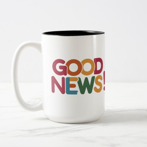 Good News Two_Tone Coffee Mug