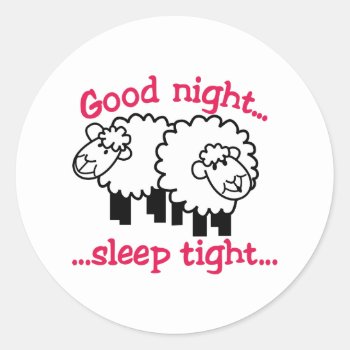 Good Night Classic Round Sticker by Grandslam_Designs at Zazzle