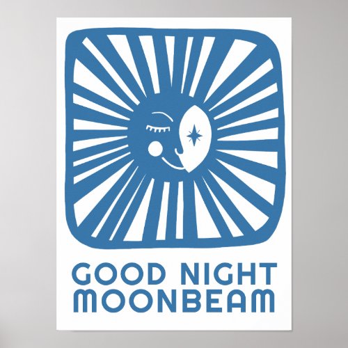 Good Night Moonbeam Cute Moon Nursery Room Art Poster