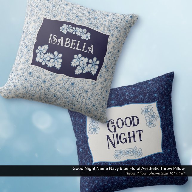 Good Night Name Navy Blue Floral Aesthetic Throw Pillow (Good Night Navy Blue Floral Aesthetic Throw Pillow–Personalized with Your Name)