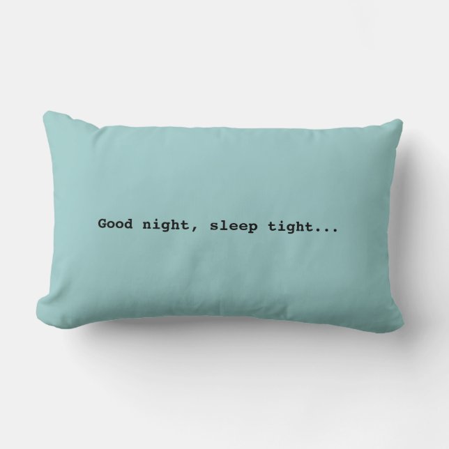 Good night...Pillow Lumbar Pillow (Front)