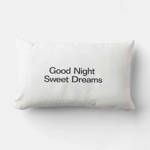 Good Night Sweet Dreams Lumbar Pillow