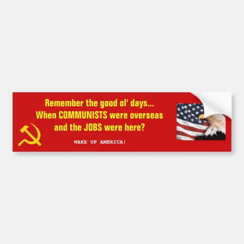 Good ol days Communism vs Jobs Bumper Sticker