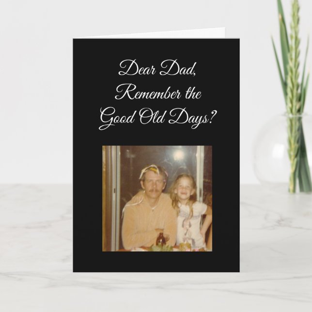 Good Old Days Personalized  Photo Fathers Day Card (Front)