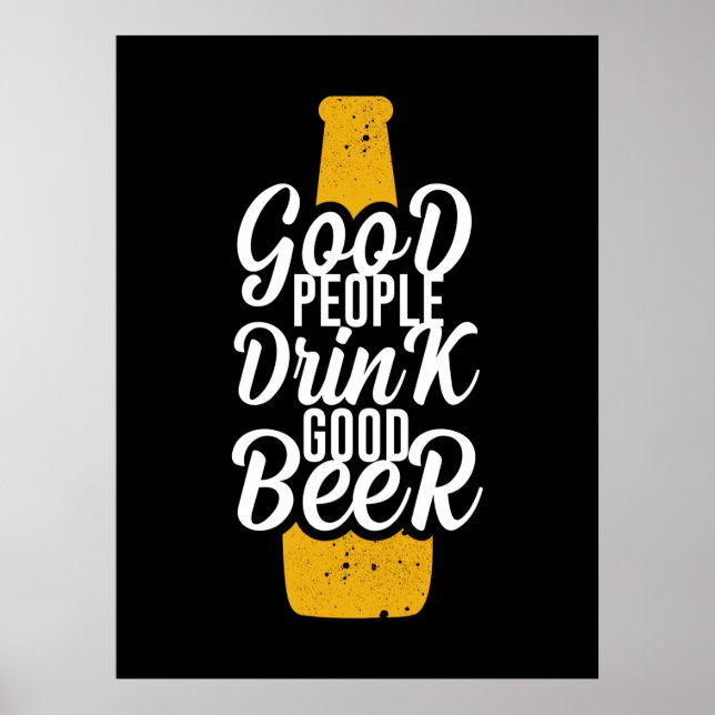 Good People Drink Good Beer Poster (Front)