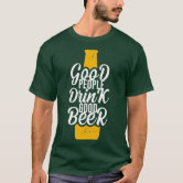 Brew Master - Life is too short to drink bad beer! T-Shirt