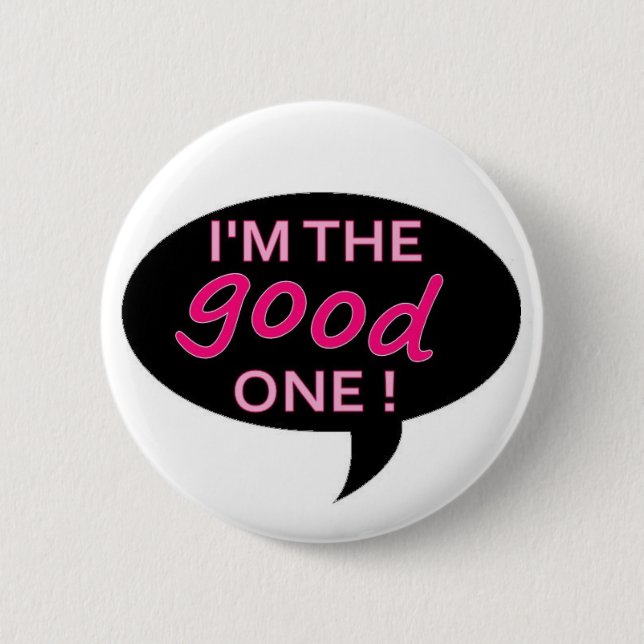good pinback button (Front)
