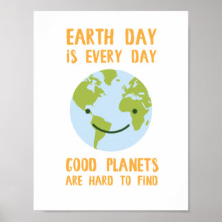 Good Planets are Hard to Find Earth Day Poster