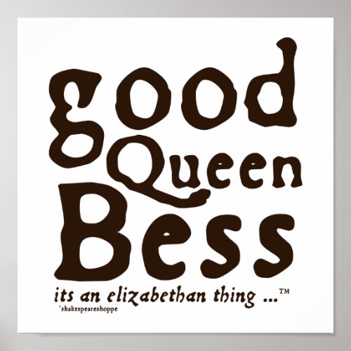 Good Queen Bess Poster