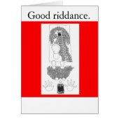 Good riddance. (Front)