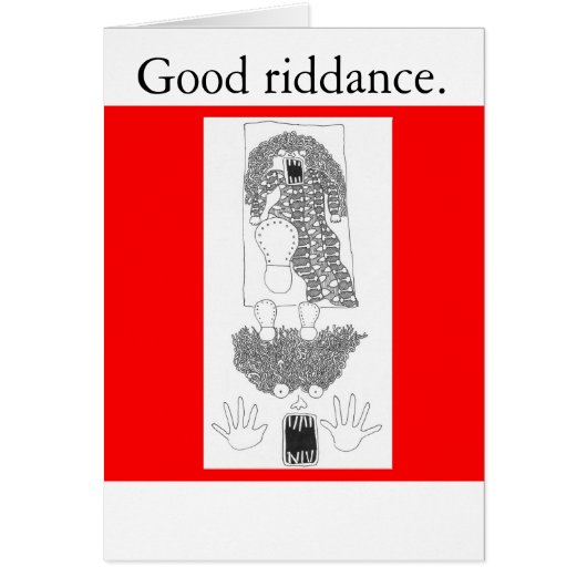 Good riddance. (Front)