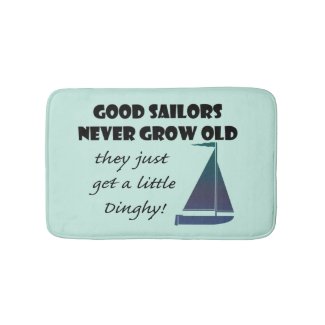 Good Sailors Never Grow Old, Fun Bath Mat