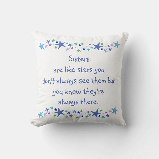 Good Sisters are like Stars Inspirational Quote Throw Pillow (Front)