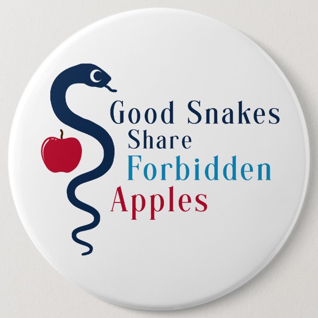 Good Snakes Share Forbidden Apples Button (Front)