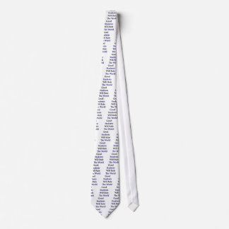 Good Students Will Rule The World Neck Tie