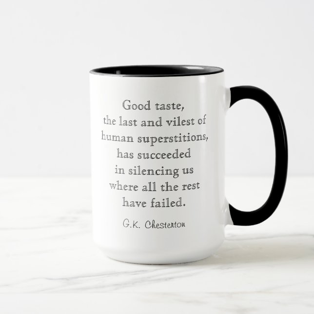 Good Taste Chesterton Quote Mug (Right)