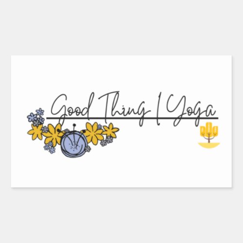 Good Thing I Yoga You Yourself  Yoga Rectangular Sticker