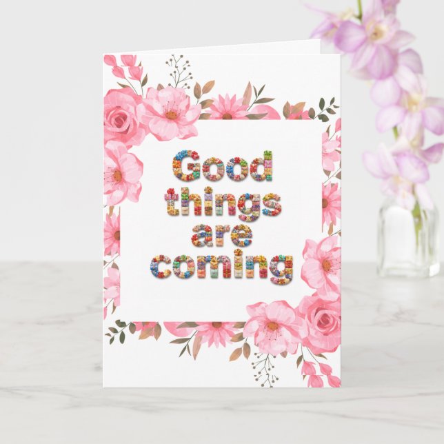 Good things are coming  card (Orchid)