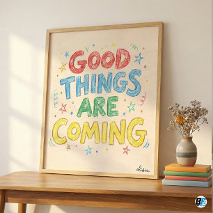 "Good Things Are Coming" Hand-Drawn Crayon P Quote Wood Photo Tile
