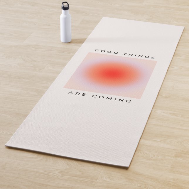 Good Things Are Coming Inspirational Quote Yoga Mat (In Situ)