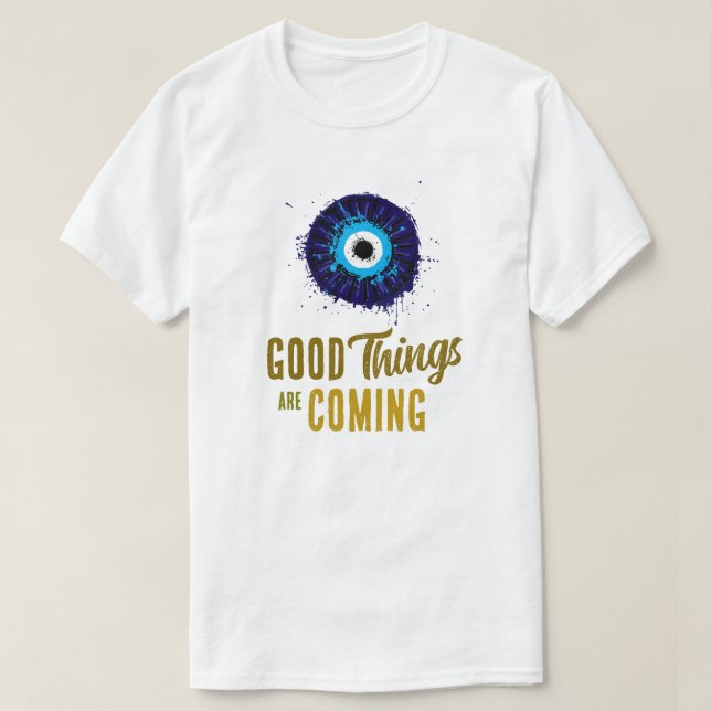 Good Things Are Coming Tee (Design Front)