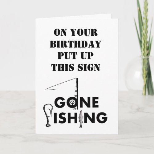 GOOD THINGS COME TO THOSE THAT BAIT BIRTHDAY CARD