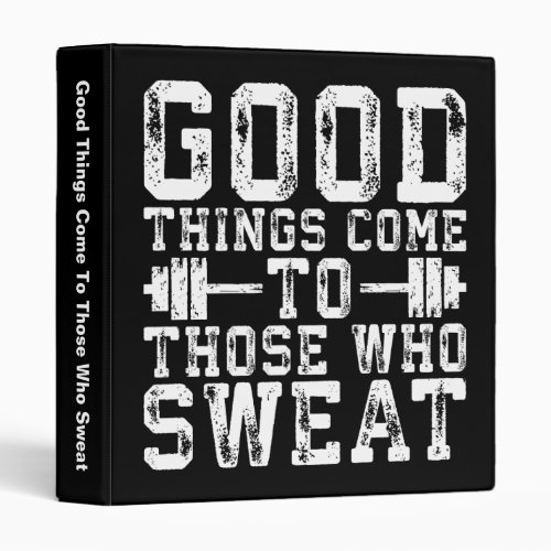 Good Things Come To Those Who Sweat _ Inspiration Binder
