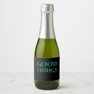 Good things sparkling wine label