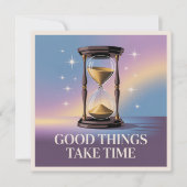 Good Things Take Time (Front)