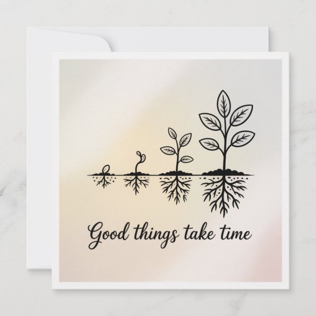 Good Things Take Time Invitation (Front)