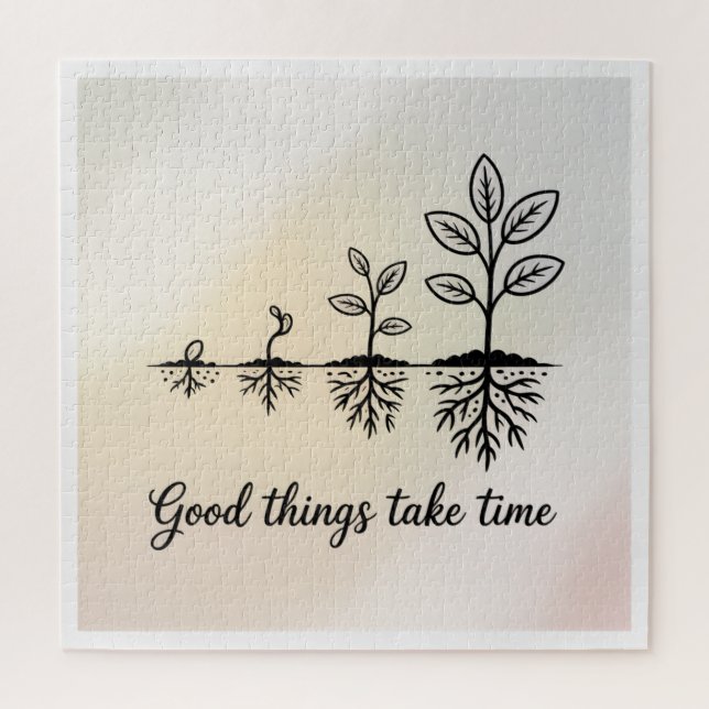 Good Things Take Time Jigsaw Puzzle (Vertical)