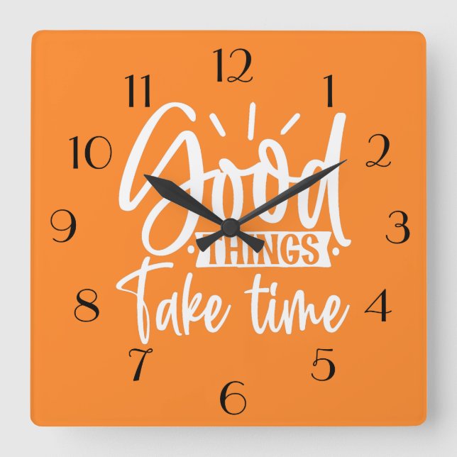 Good Things Take Time Wall Clock (Front)