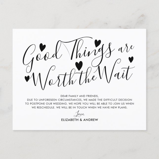 Good Things Worth The Wait Wedding Postponement Announcement Postcard (Front)