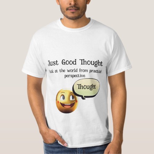 Good thought t_shirt