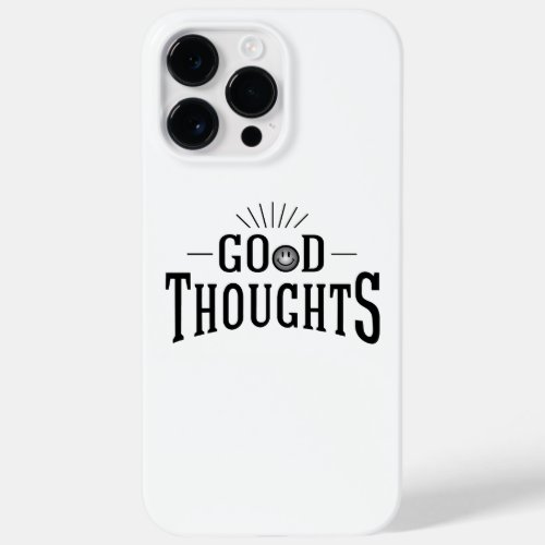 Good Thoughts Case_Mate iPhone 14 Pro Max Case