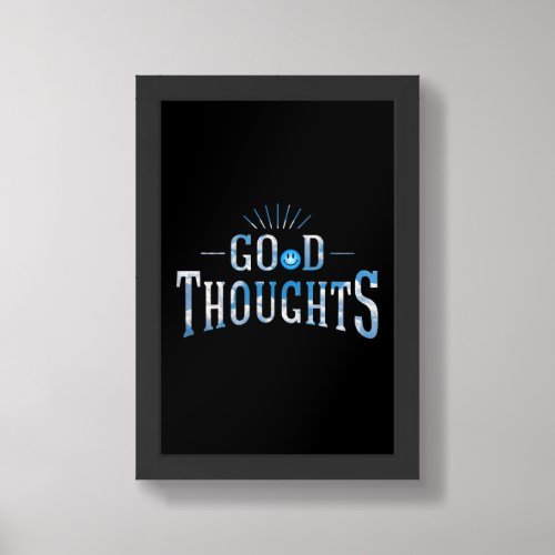 Good Thoughts Framed Art