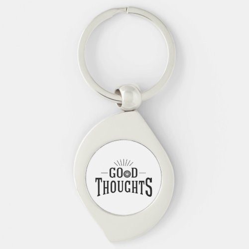 Good Thoughts Keychain