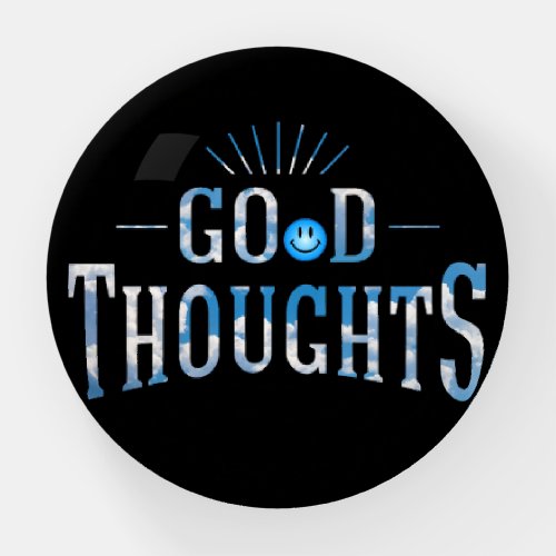 Good Thoughts Paperweight