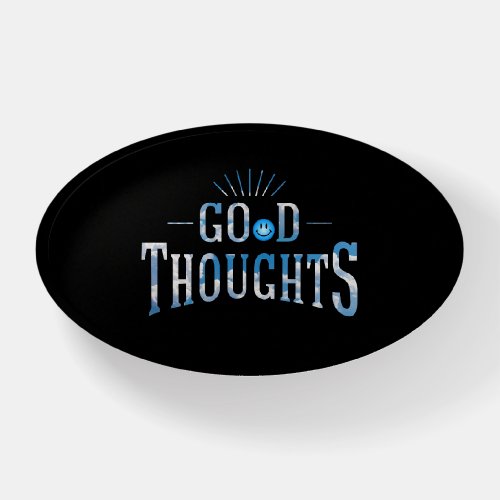 Good Thoughts Paperweight