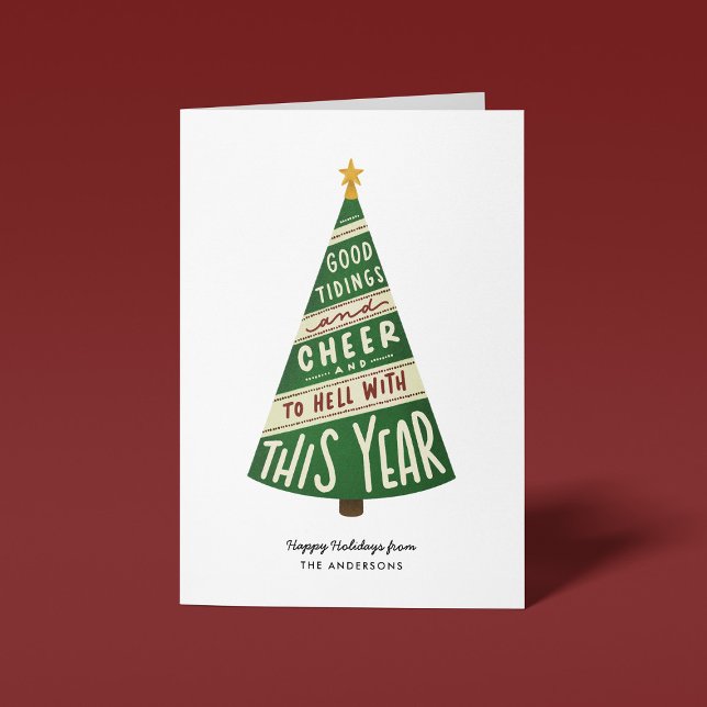 Good Tidings and Cheer and To Hell With This Year  Holiday Card (Creator Uploaded)