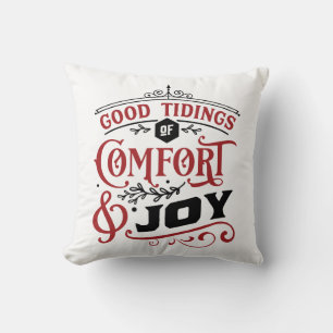 Good Tidings of Comfort and Joy Farmhouse Throw Pillow
