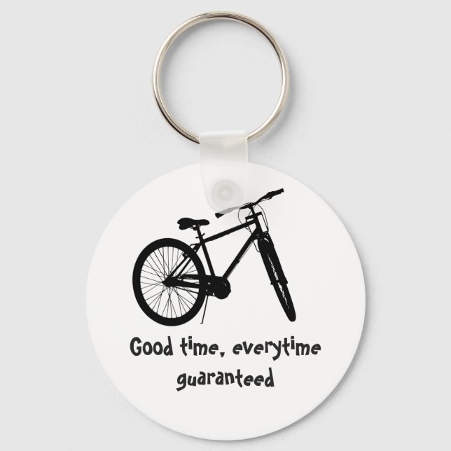 Good Time Every time Guaranteed Bike Quote Keychain (Front)